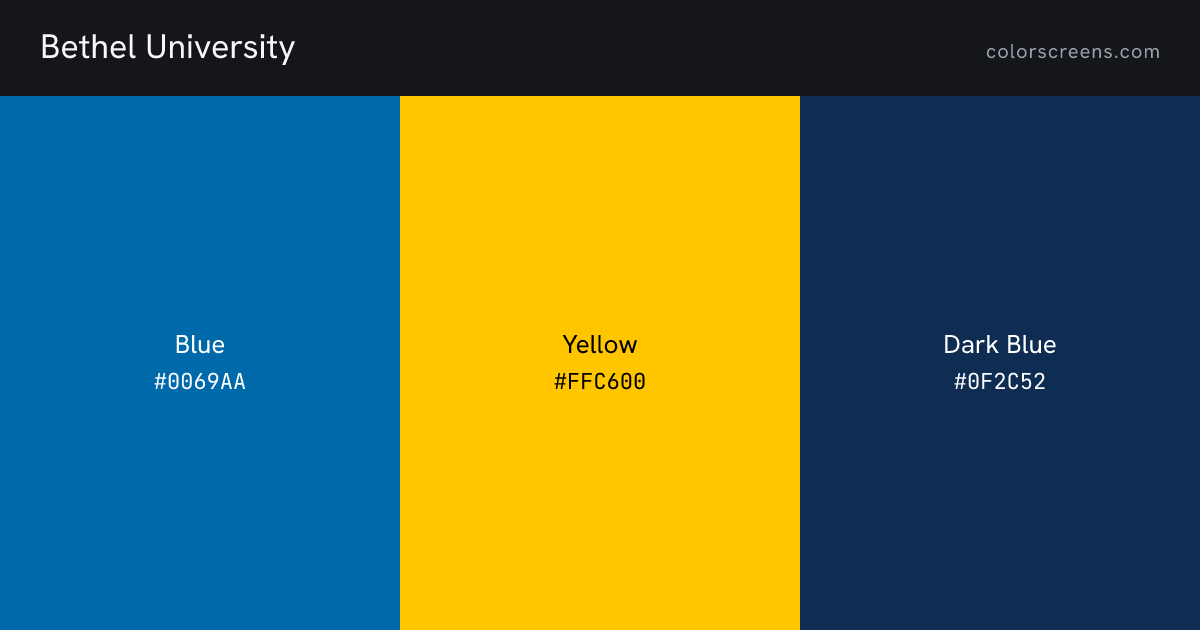 Bethel University brand colors: Blue #0069AA, Yellow #FFC600, Dark Blue #0F2C52