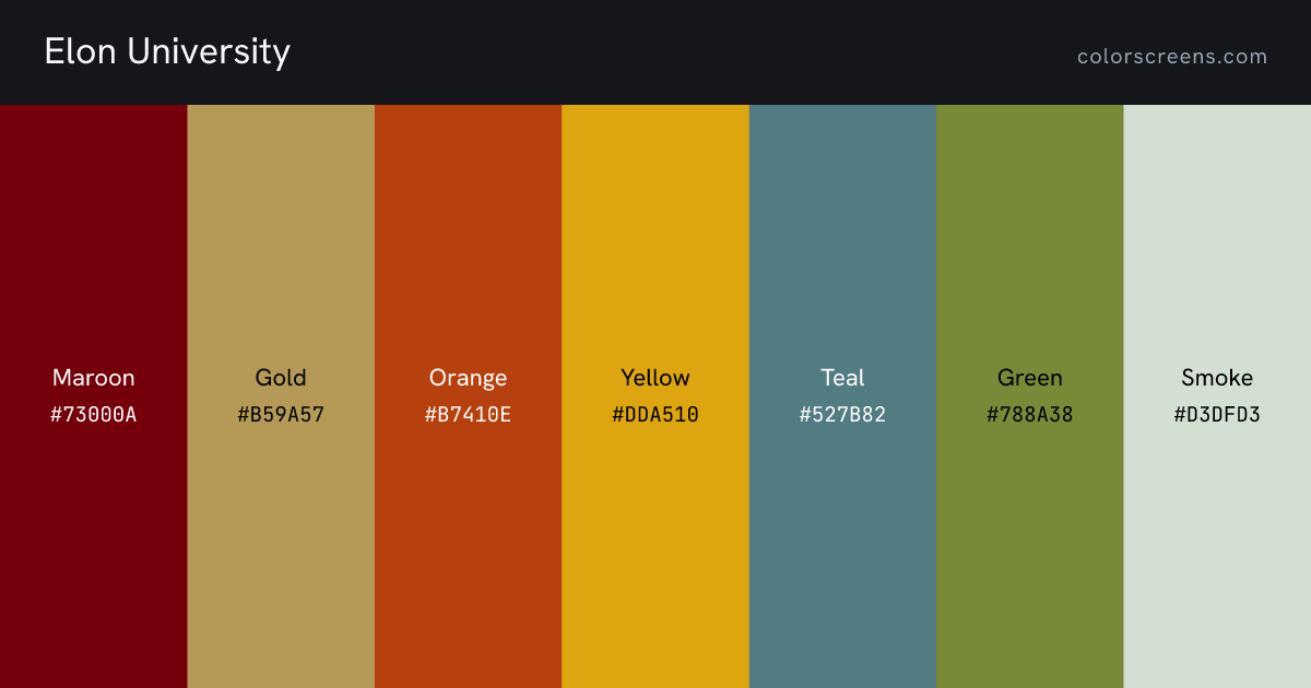 Elon University brand colors: Maroon #73000A, Gold #B59A57, Orange #B7410E, Yellow #DDA510, Teal #527B82, Green #788A38, Smoke #D3DFD3