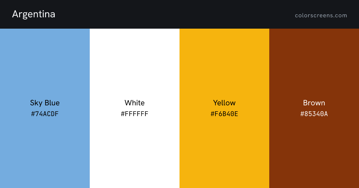 Argentina flag colors: Sky Blue #74ACDF, White #FFFFFF, Yellow #F6B40E, Brown #85340A