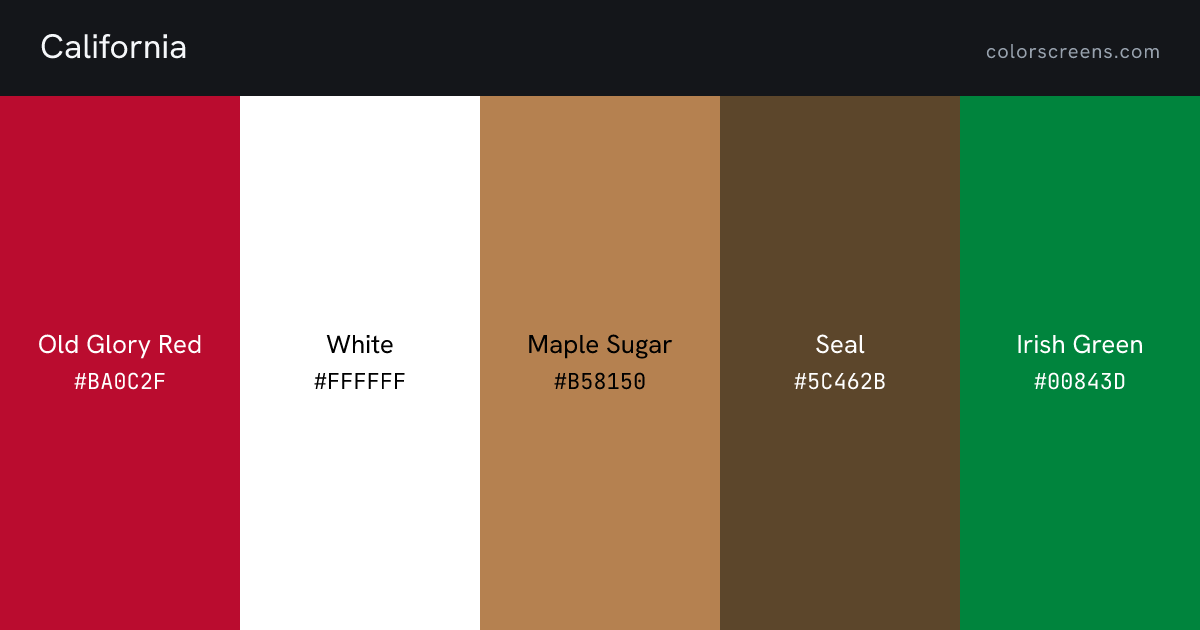 California flag colors: Old Glory Red #BA0C2F, White #FFFFFF, Maple Sugar #B58150, Seal #5C462B, Irish Green #00843D