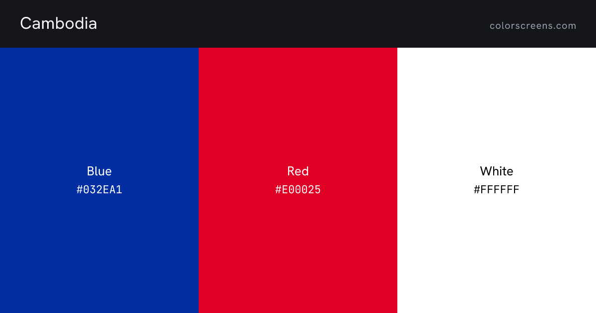 Cambodia flag colors: Blue #032EA1, Red #E00025, White #FFFFFF