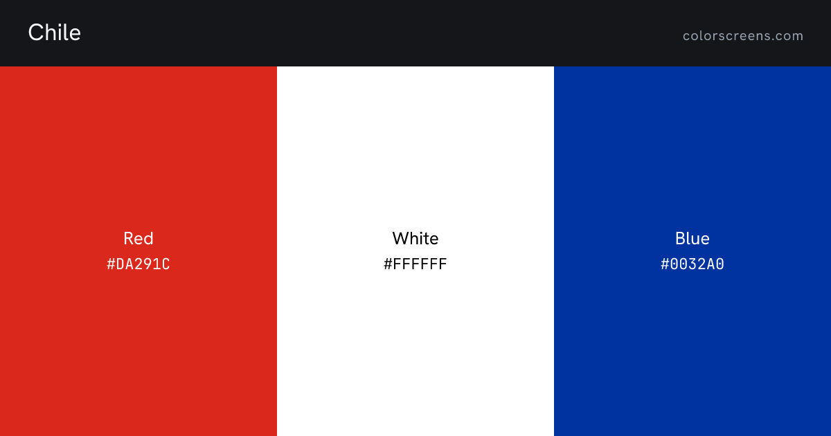 Chile flag colors: Red #DA291C, White #FFFFFF, Blue #0032A0