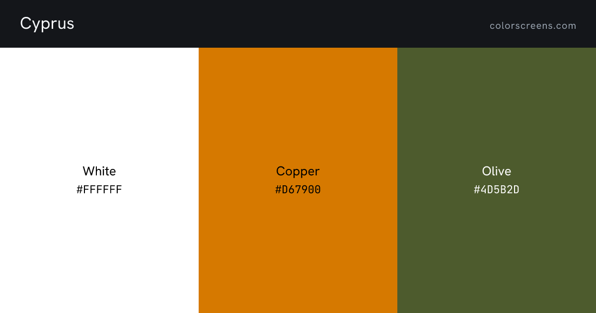 Cyprus flag colors: White #FFFFFF, Copper #D67900, Olive #4D5B2D