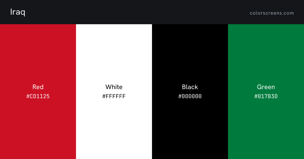 Iraq flag colors: Red #CD1125, White #FFFFFF, Black #000000, Green #017B3D