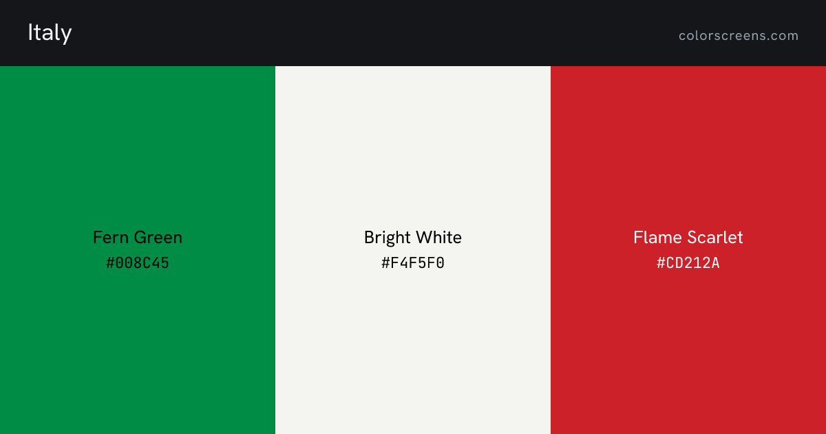 Italy flag colors: Fern Green #008C45, Bright White #F4F5F0, Flame Scarlet #CD212A