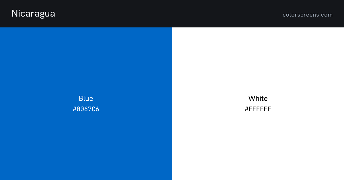 Nicaragua flag colors: Blue #0067C6, White #FFFFFF