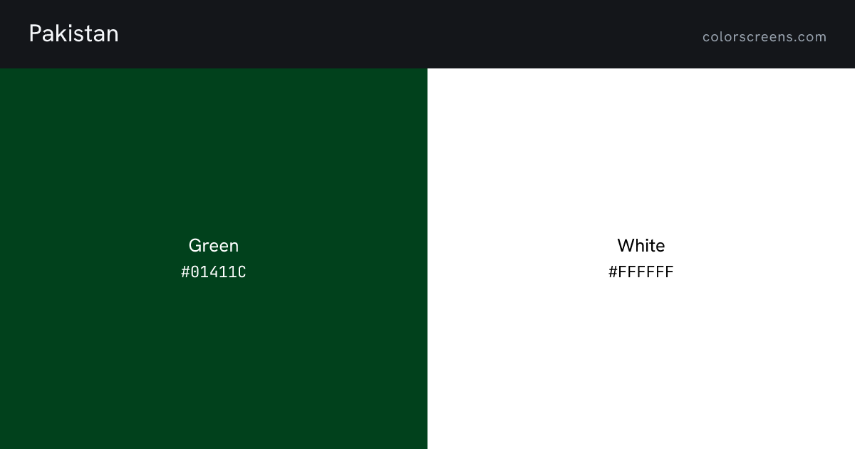 Pakistan flag colors: Green #01411C, White #FFFFFF