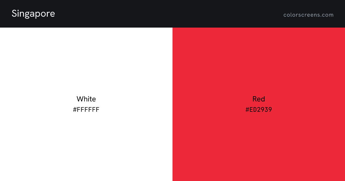 Singapore flag colors: White #FFFFFF, Red #ED2939