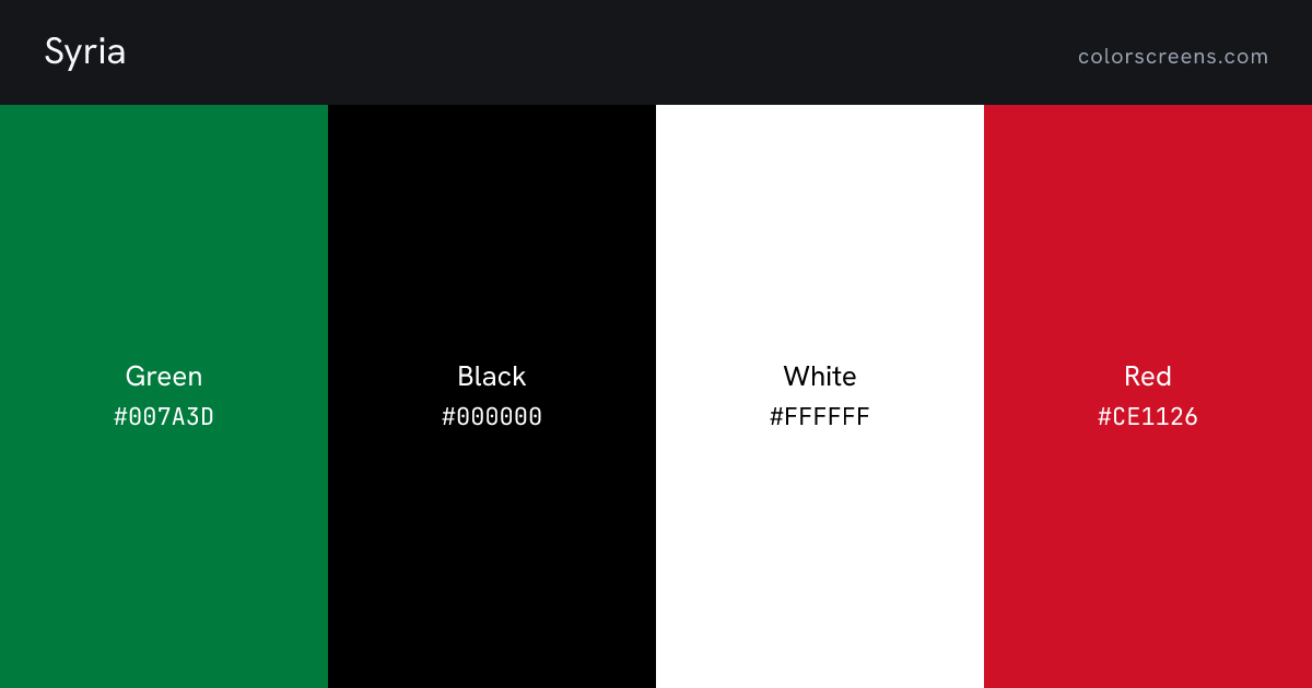 Syria flag colors: Green #007A3D, Black #000000, White #FFFFFF, Red #CE1126