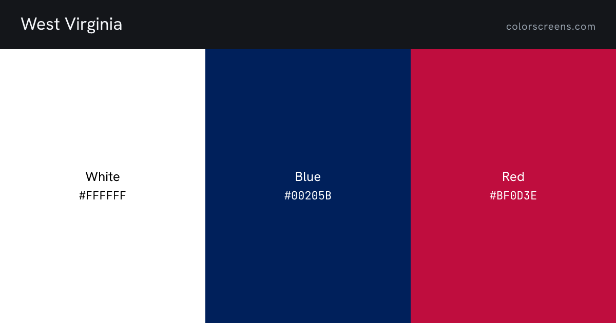 West Virginia flag colors: White #FFFFFF, Blue #00205B, Red #BF0D3E