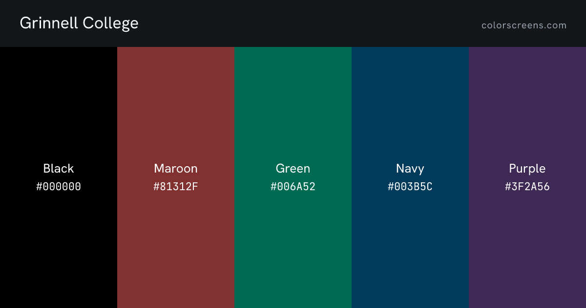Grinnell College brand colors: Black #000000, Maroon #81312F, Green #006A52, Navy #003B5C, Purple #3F2A56