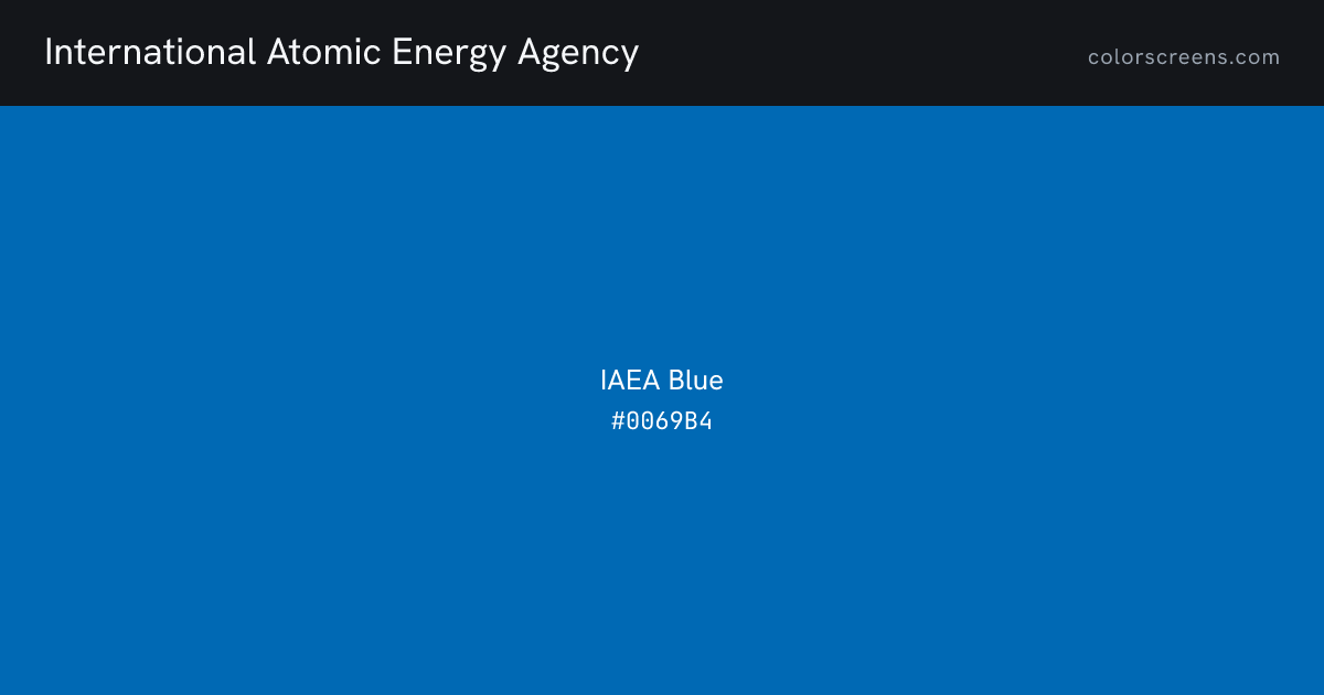 International Atomic Energy Agency brand colors: IAEA Blue #0069B4