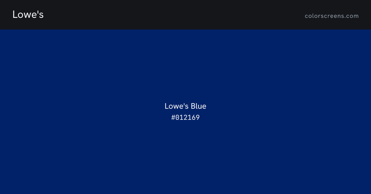 Lowe's brand colors: Lowe's Blue #012169