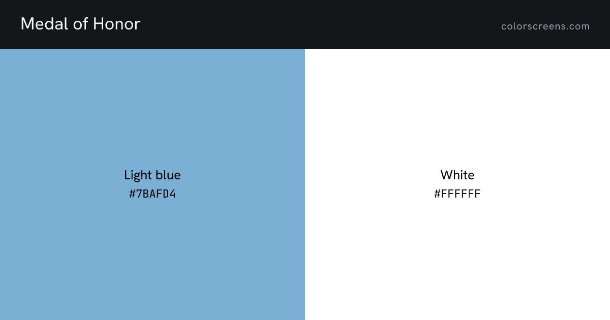 Medal of Honor ribbon colors: Light blue #7BAFD4, White #FFFFFF