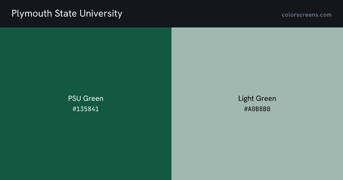 Plymouth State University brand colors: PSU Green #135841, Light Green #A0B8B0