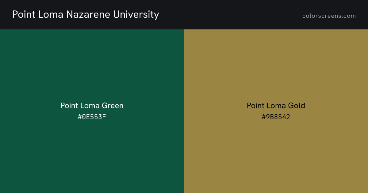Point Loma Nazarene University brand colors: Point Loma Green #0E553F, Point Loma Gold #9B8542