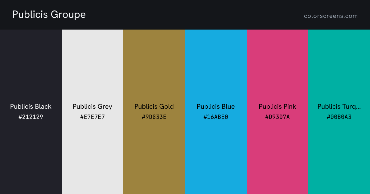 Publicis Groupe brand colors: Publicis Black #212129, Publicis Grey #E7E7E7, Publicis Gold #9D833E, Publicis Blue #16ABE0, Publicis Pink #D93D7A, Publicis Turquoise #00B0A3